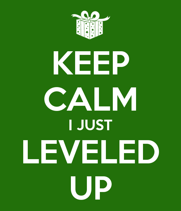 keep-calm-i-just-leveled-up