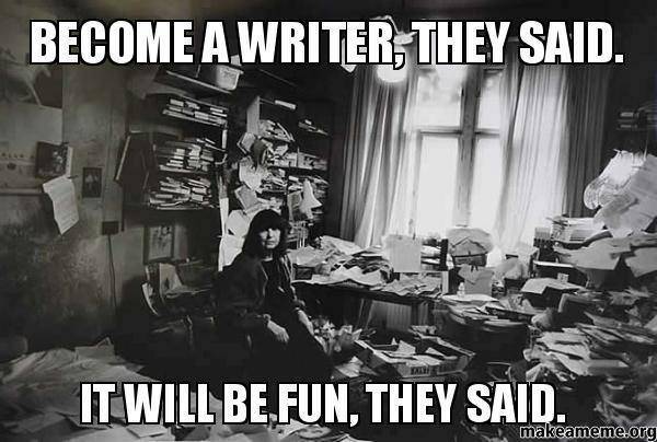 Become-a-Writer-They-Said-It-Will-Be-Fun-They-Said