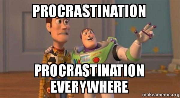 procrastination-procrastination-everywhere