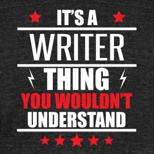 it-s-a-writer-thing-unisex-tri-blend-t-shirt-by-american-apparel
