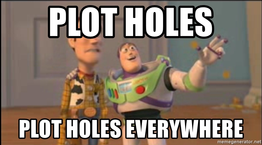 plot-holes-plot-holes-everywhere
